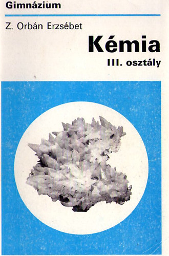 Z. Orbn Erzsbet - Kmia III. osztly