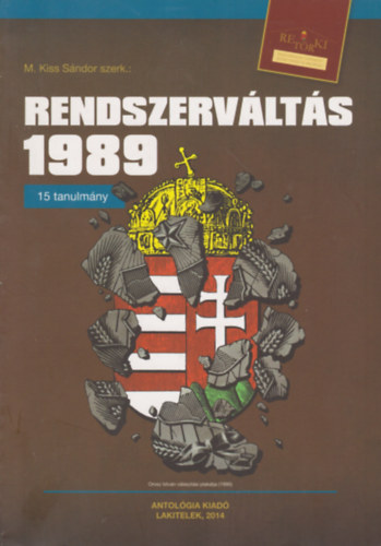 M. Kiss Sándor (szerk.) - Rendszerváltás 1989