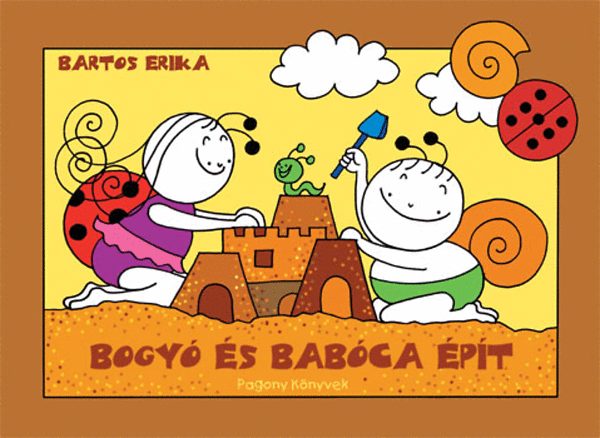 Bartos Erika - Bogyó és Babóca épít