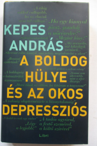 Kepes Andrs - A boldog hlye s az okos depresszis