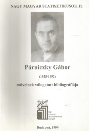 KSH Knyvtr s Dokumentcis Szolglat - Prniczky Gbor (1925-1992) mveinek vlogatott bibliogrfija