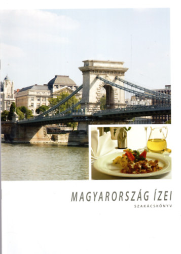 Csszr Tams - Magyarorszg zei - szakcsknyv