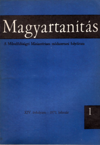 Komr Pln szerk. - Magyartants 1971/1-6. szm (Teljes vfolyam)