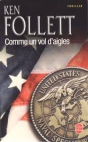 Ken Follett - Comme un vol d'aigles