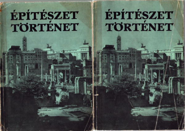 Szentkirlyi Zoltn - Dtshy Mihly - ptszettrtnet az ptipari technikumok III-IV. osztlya szmra I.(szveg) - II. (brk)