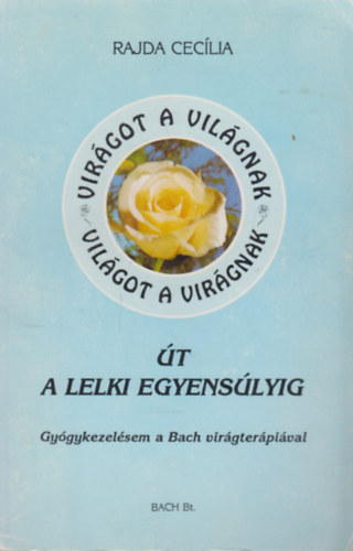 Rajda Cec�lia - �t a lelki egyens�lyig