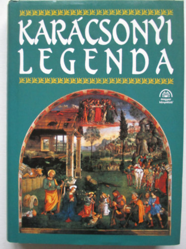 Urbn Lszl  (szerk.) - Karcsonyi legenda