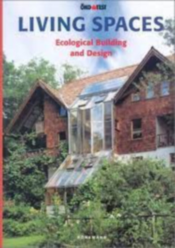 Thomas A. Fisher - Living Spaces: Ecological Building and Design