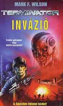 Mark F. Wilson - Terminator: Invzi