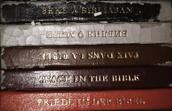 B�ke a Bibli�ban - 5 minik�nyv k�l�nb�z� nyelveken (magyar, angol, francia, n�met, orosz)