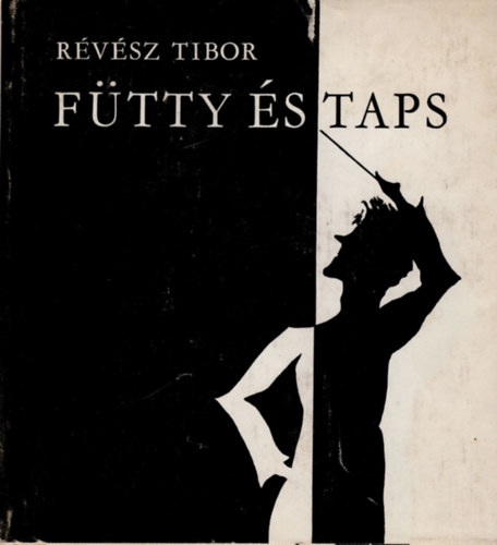 Rvsz Tibor - Ftty s taps