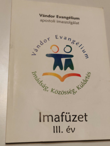 ismeretlen - V�ndor Evang�lium Im�ds�g,K�z�ss�g,K�ldet�s imaf�zet III.�v