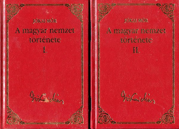 Jkai Mr - A magyar nemzet trtnete I-II.