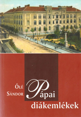 l Sndor - Ppai dikemlkek