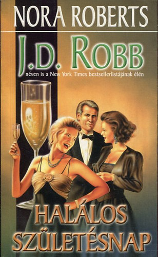 J. D. Robb  (Nora Roberts) - Hallos szletsnap