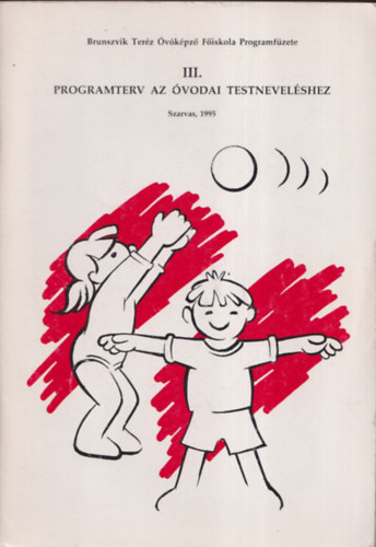 Gyarmati Zolt�nn� Ga�l S�ndorn� - Programterv az �vodai testnevel�shez