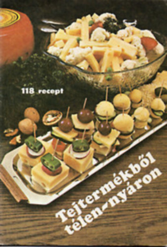 Kov�cs L�szl�n� - Tejterm�kb�l t�len-ny�ron (118 recept)