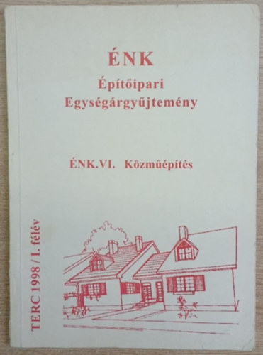 �NK �p�t�ipari egys�g�rgy�jtem�ny - �NK. VI. K�zm��p�t�s