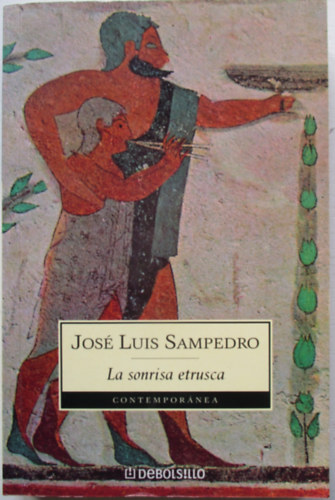 Joséluis Sampedro - LA SONRISA ETRUSCA