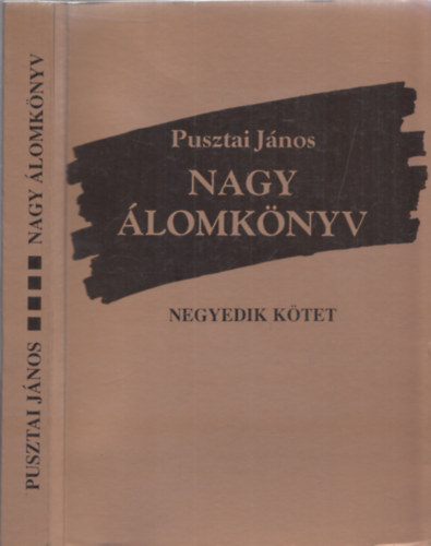 Pusztai Jnos - Nagy lomknyv (Negyedik ktet)