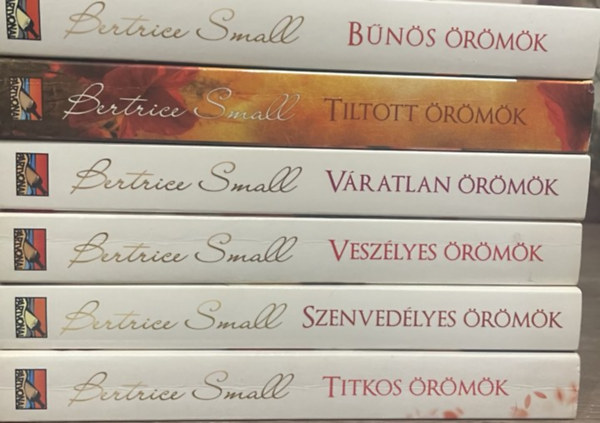 Beatrice Small - Titkos rmk, Szenvedlyes rmk, Vratlan rmk, Veszlyes rmk, Tiltott rmk, Bns rmk (Erotika s bujasg 6 m)