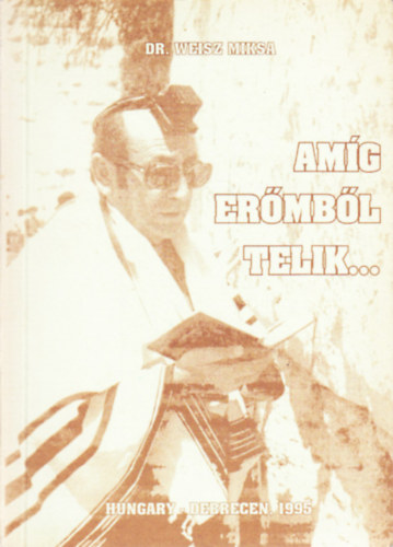 Dr. Weisz Miksa - Amg ermbl telik...