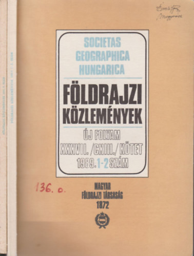 Pcsi Mrton  (fszerk.) - Fldrajzi kzlemnyek 1989/1-3.