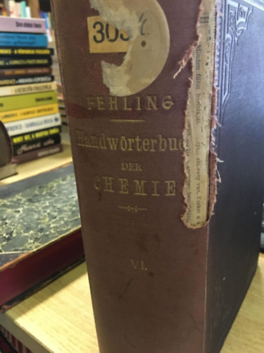 Hermann Fehling - Neues Handwörterbuch der Chemie VI.