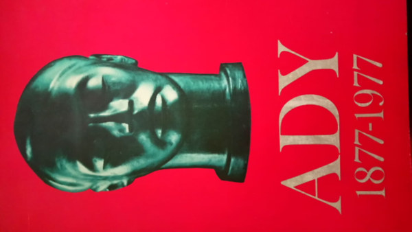 Ady 1877-1977 k�pgy�jtem�ny