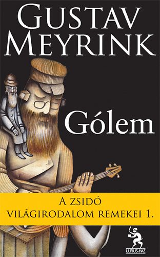 Gustav Meyrink - Glem - A zsid vilgirodalom remekei 1.