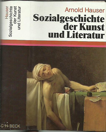 Arnold Hauser - Sozialgeschichte der Kunst und Literatur