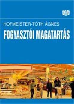 Hofmeister-Tth gnes - Fogyaszti magatarts