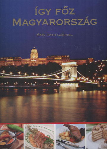szy-Tth Gbriel - gy fz Magyarorszg