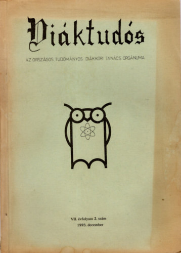 Csikesz Erzsébet - Diáktudós - Az Országos Tudományos Diákköri Tanács orgánuma VII. évfolyam 2. szám 1993. december