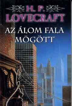 H. P. Lovecraft - Az lom fala mgtt