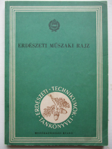 G�l Istv�n - Erd�szeti m�szaki rajz