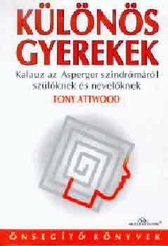 Tony Attwood - Különös gyerekek