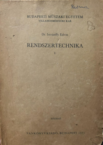 Istvánffy Edvin dr. - Rendszertechnika I. Kézirat