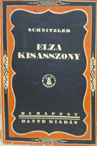 Arthur Schnitzler - Elza kisasszony