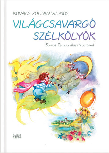 Kovcs Zoltn Vilmos - Vilgcsavarg szlklyk