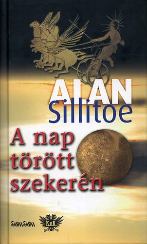 Alan Sillitoe - A nap trtt szekern