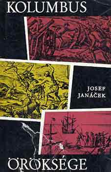 Josek Janacek - Kolumbus �r�ks�ge