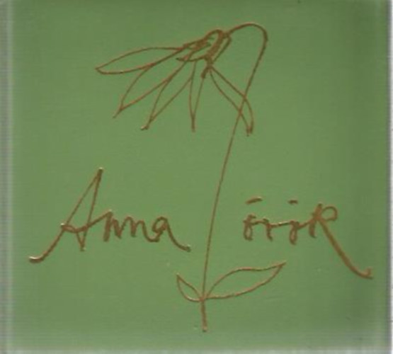 Juh�sz Gyula - Anna �r�k (Minik�nyv)