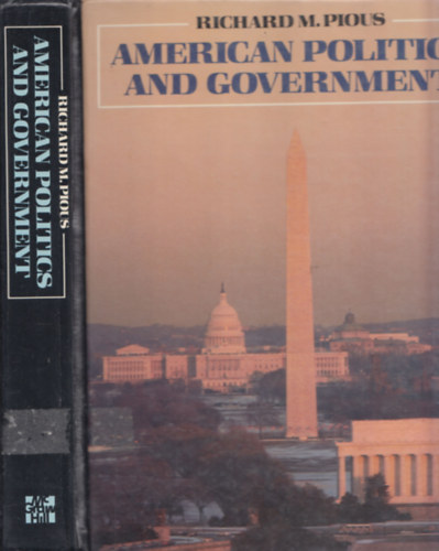 Richard M. Pious - American Politics and Government
