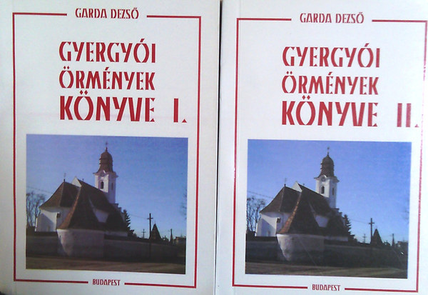 Garda Dezs - Gyergyi rmnyek knyve I-II.