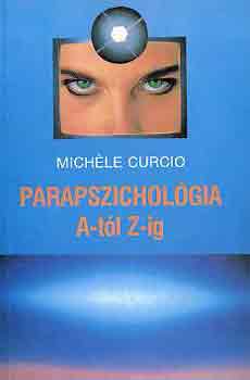 Michle Curcio - Parapszicholgia A-tl Z-ig