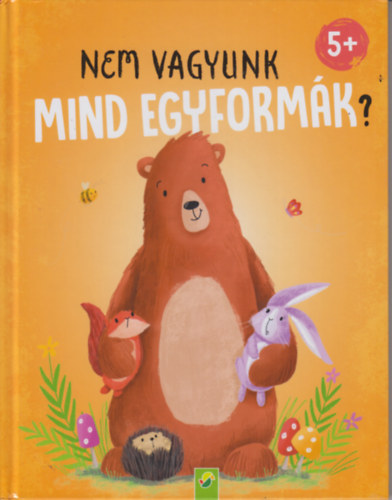 Nem Vagyunk Mind Egyformk?