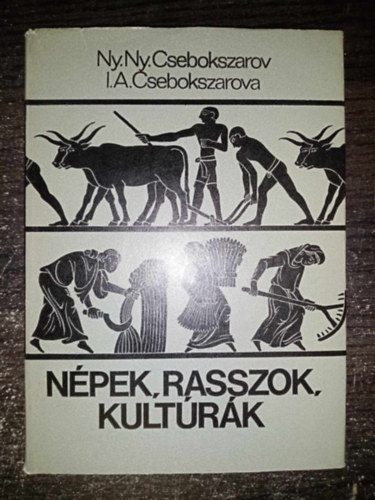 Csebokszarov-Csebokszarova - N�pek, rasszok, kult�r�k