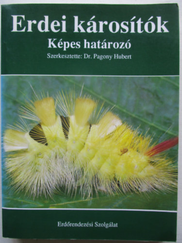 Dr. Pagony Hubert - Erdei krostk - Kpes hatroz