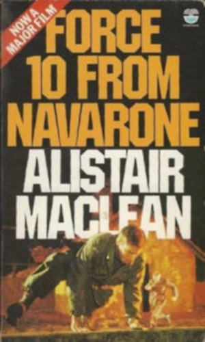 Alistair MacLean - Force 10 From Navarone